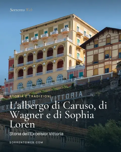 L'albergo di Caruso, di Wagner e di Sophia Loren